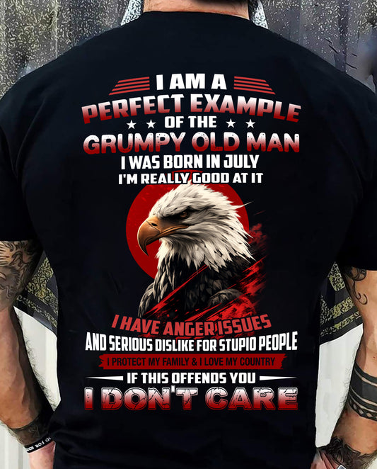 JULY - I AM A PERFECT EXAMPLE OF THE GRUMPY OLD MAN - T SHIRT FOR MEN - DTSM07 (SKU26T-01299-07)