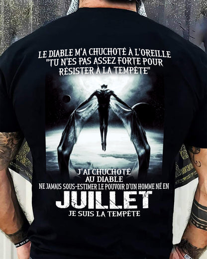 Je Suis la Tempête – Ne Jamais Sous-Estimer le Pouvoir d’un Homme Né en Juillet – T-Shirt Homme - DTSM07 (SKU26T-01160-07)