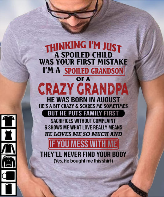 AUGUST - I'M A SPOILED GRANDSON OF A CRAZY GRANDPA - From Grandpa - DTSM08 (SKU10-05-08)