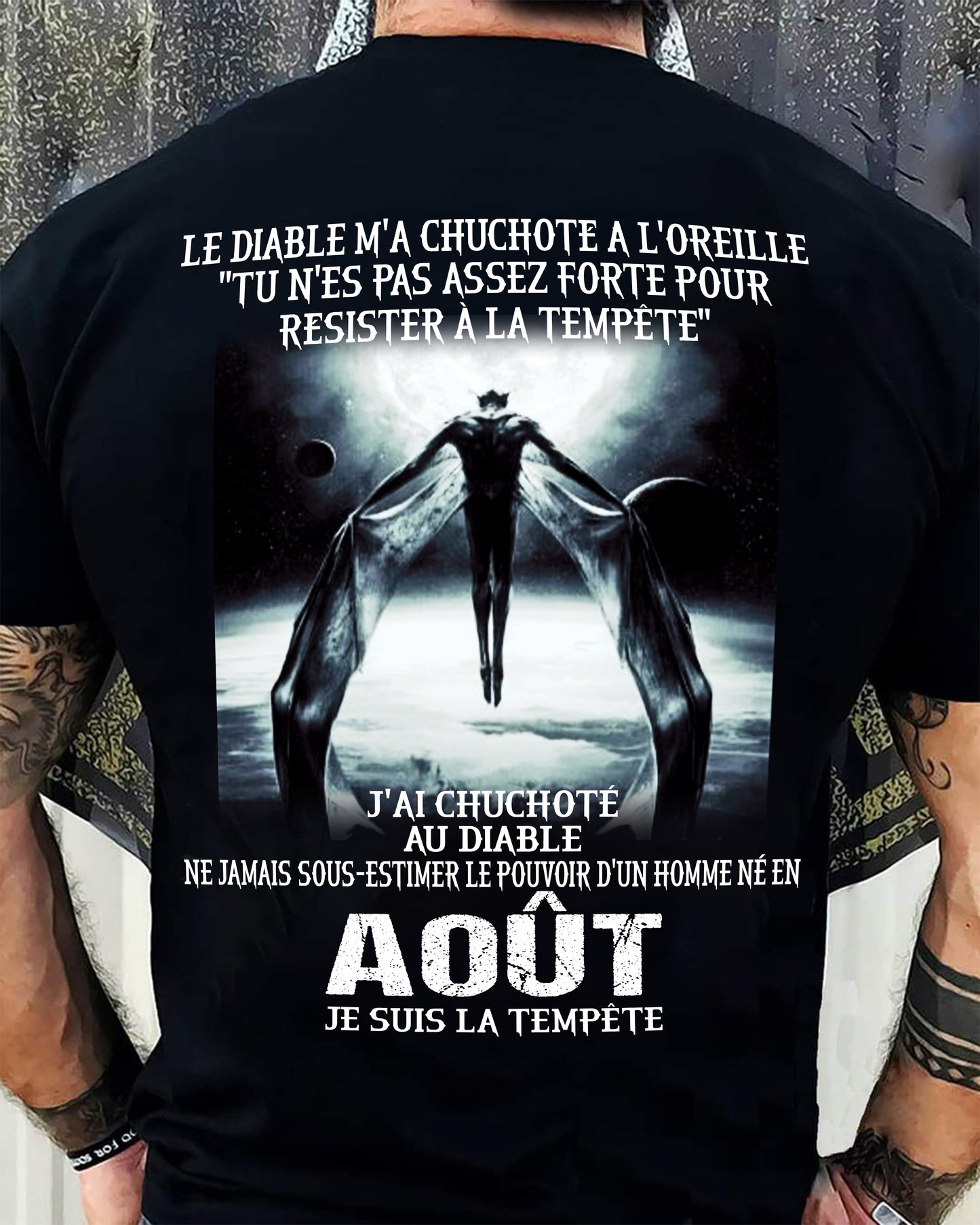 Je Suis la Tempête – Ne Jamais Sous-Estimer le Pouvoir d’un Homme Né en Août – T-Shirt Homme - DTSM08 (SKU26T-01160-08)