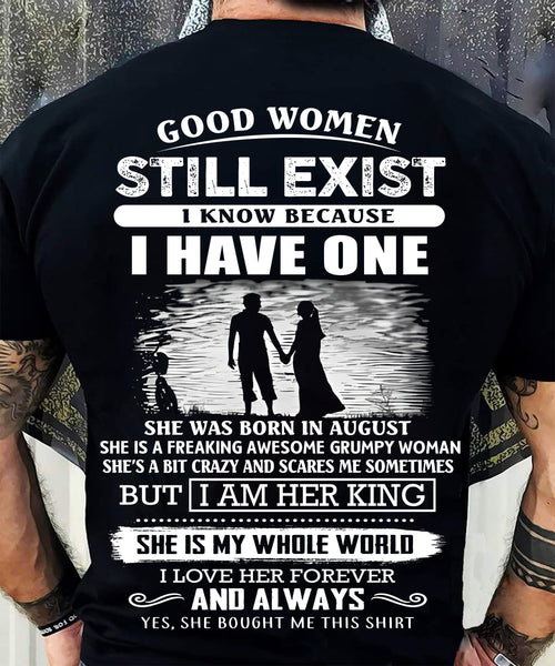 AUGUST - GOOD WOMEN STILL EXIST - PERFECT GIFT FROM WIFE, GIRLFRIEND - DTSM08 (SKU2604-293-08)