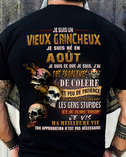 Je Suis Un Vieux Grincheux Né en Août – T-Shirt Homme Fort Caractère - DTSM08 (SKU2604-33-08)