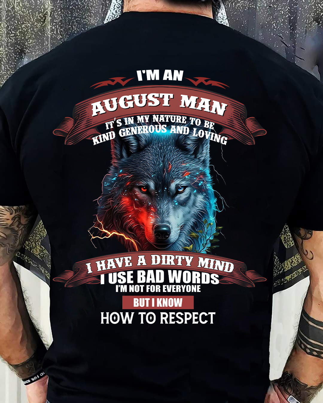 AUGUST - KNOW HOW TO RESPECT - BIRTHDAY T-SHIRT FOR MEN - DTSM08 (SKU12-162-08)