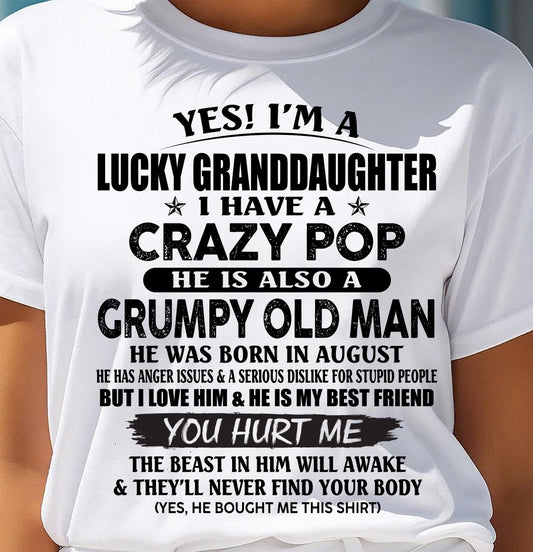 AUGUST - LUCKY GRANDDAUGHTER OF CRAZY POP - PERFECT GIFT FOR YOUR GRANDDAUGHTER FROM POP - DTSM08 (SKU12-39-08)