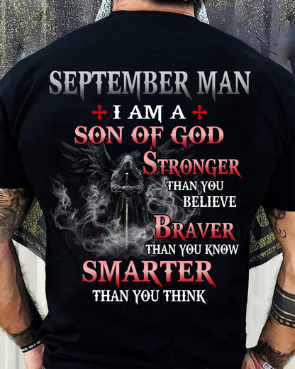 SEPTEMBER MAN CHRISTIAN T-SHIRT - SON OF GOD STRONGER BRAVER SMARTER FAITH-BASED GIFT FOR MEN - DTSM09 (SKU2606-128-09)