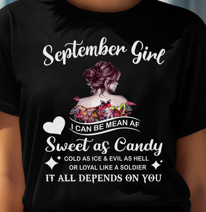 September Girl T-Shirt – Sweet As Candy, Cold As Ice - Birthday Gift for Women - DTSM09 (SKU26T-01-38-09)