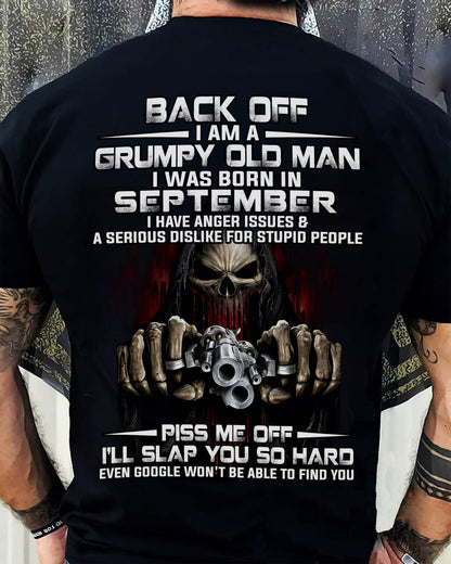 September - Grumpy Old Man T-Shirt – Funny Skull Gun Graphic Tee for Men - DTSM09 (SKU09-109-09)