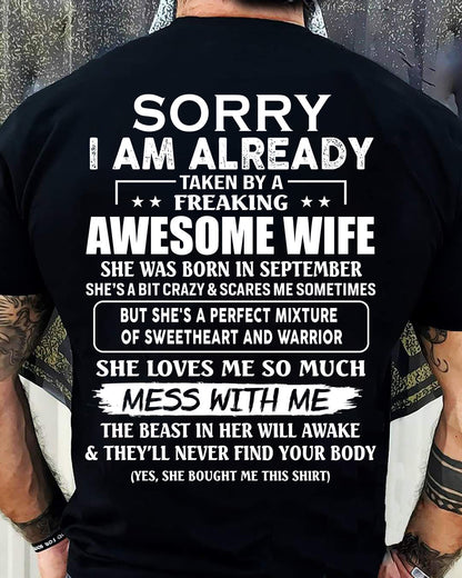 September - Sorry I’m Already Taken by an Awesome Wife - Perfect Gift From Wife - DTSM09 (SKU68-86-09)