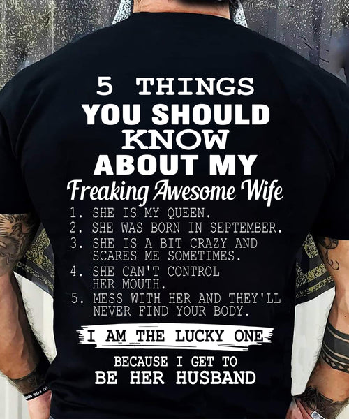 SEPTEMBER - 5 THINGS YOU SHOULD KNOW ABOUT MY FREAKING AWESOME WIFE - PERFECT GIFT FROM WIFE, GIRLFRIEND - DTSM09 (SKU2606-319-09)