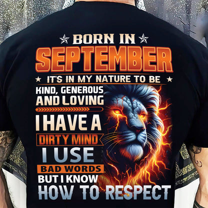SEPTEMBER - DIRTY MIND BUT KNOWS RESPECT - BIRTHDAY T-SHIRT FOR MEN - DTSM09 (SKU08-84-09)