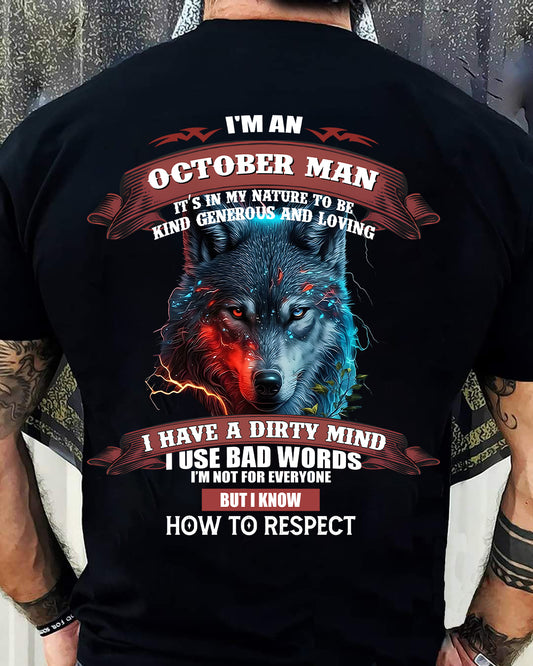 OCTOBER - KNOW HOW TO RESPECT - BIRTHDAY T-SHIRT FOR MEN - DTSM10 (SKU12-162-10)