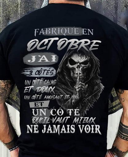 Fabriqué en Octobre – J’ai 3 Côtés | T-Shirt Homme Caractère Fort - DTSM10 (SKU26T-01174-10)