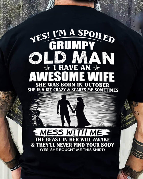 OCTOBER - GRUMPY OLD MAN T-SHIRT – AWESOME WIFE GIFT FROM WIFE - DTSM10 (SKU10-79-10)