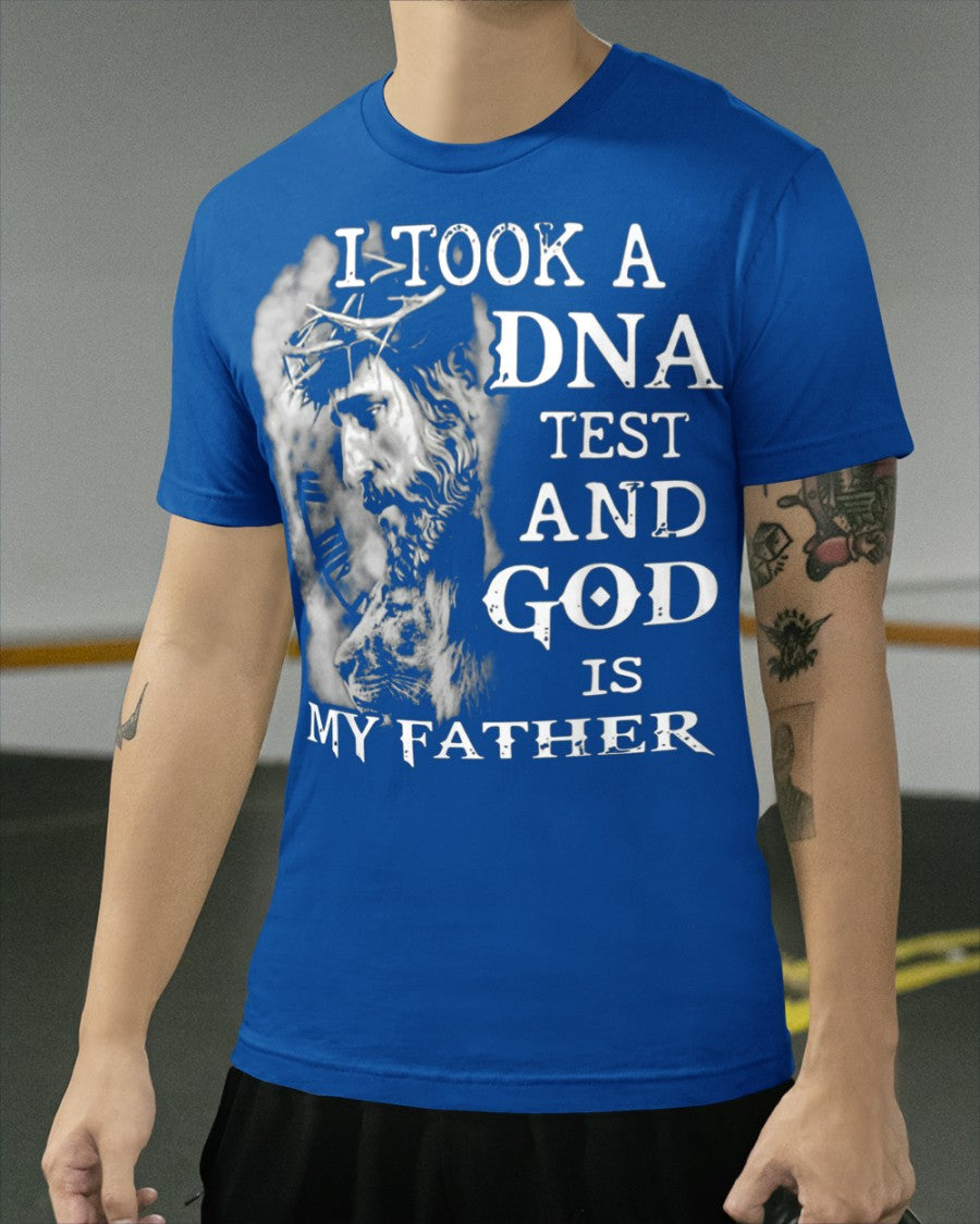 God Is My Father – A Powerful T-Shirt for You DTSM00 (SKU06-111)