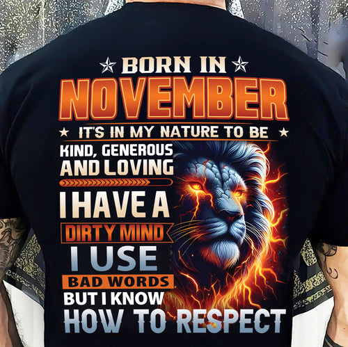 NOVEMBER - DIRTY MIND BUT KNOWS RESPECT - BIRTHDAY T-SHIRT FOR MEN - DTSM11 (SKU08-84-11)