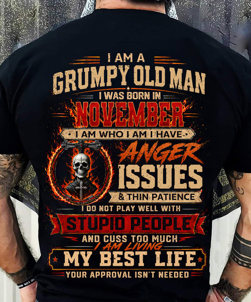 NOVEMBER - GRUMPY OLD MAN T-SHIRT - FUNNY SKULL ANGER ISSUES TEE - PERFECT GIFT FOR MEN - DTSM11 (SKU2607-253-11)