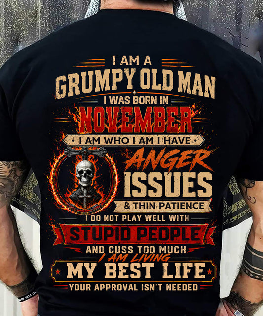 NOVEMBER - GRUMPY OLD MAN T-SHIRT - FUNNY SKULL ANGER ISSUES TEE - PERFECT GIFT FOR MEN - DTSM11 (SKU2607-253-11)