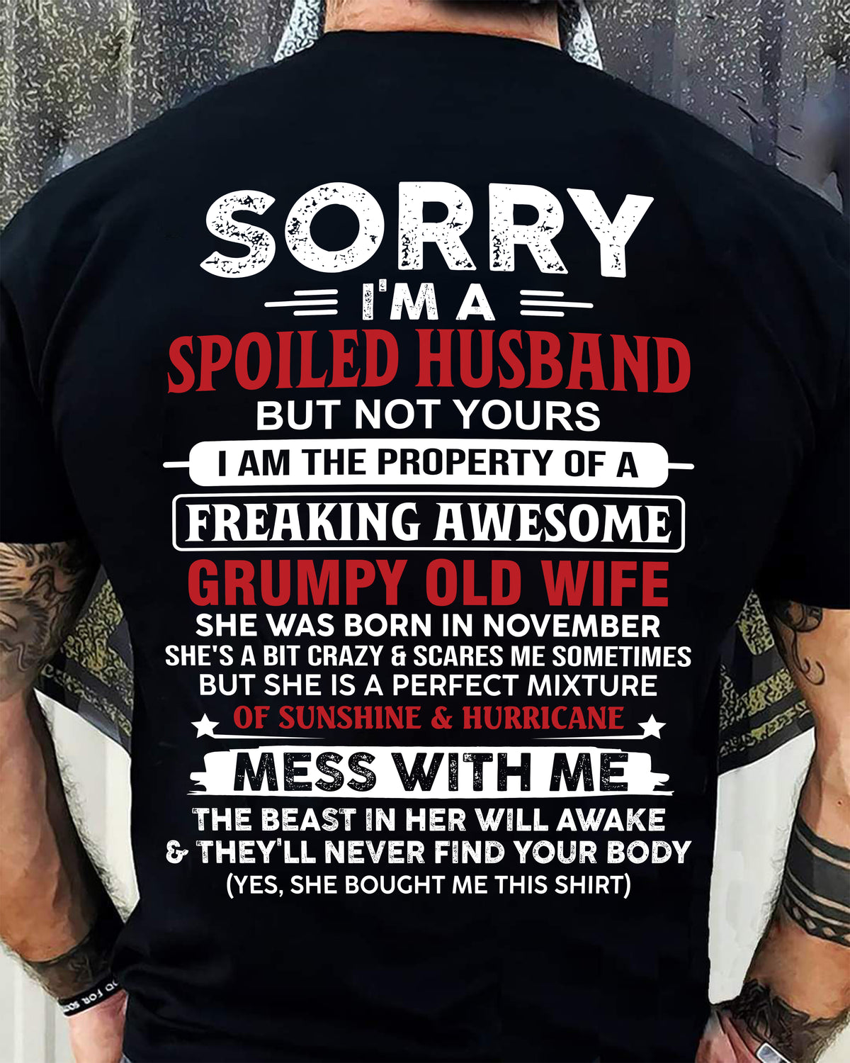 November - Spoiled Husband - Perfect Gift From Wife - DTSM11 (SKU11-02-11)
