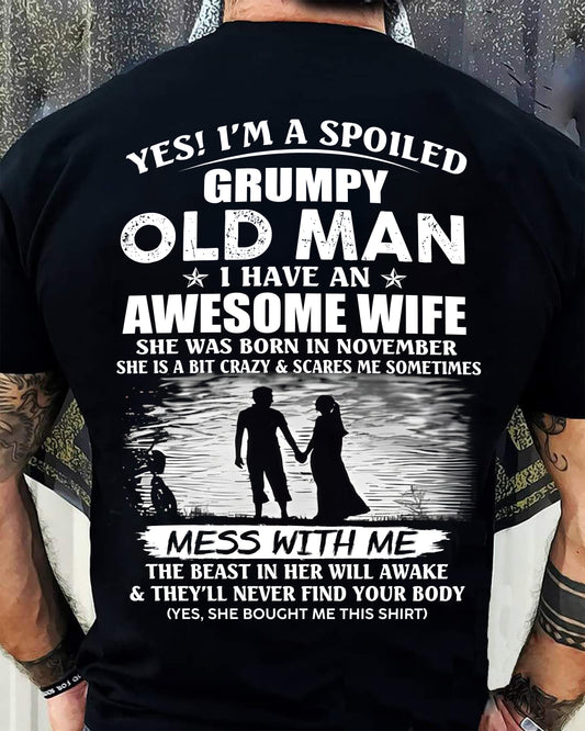NOVEMBER - GRUMPY OLD MAN T-SHIRT – AWESOME WIFE GIFT FROM WIFE - DTSM11 (SKU10-79-11)