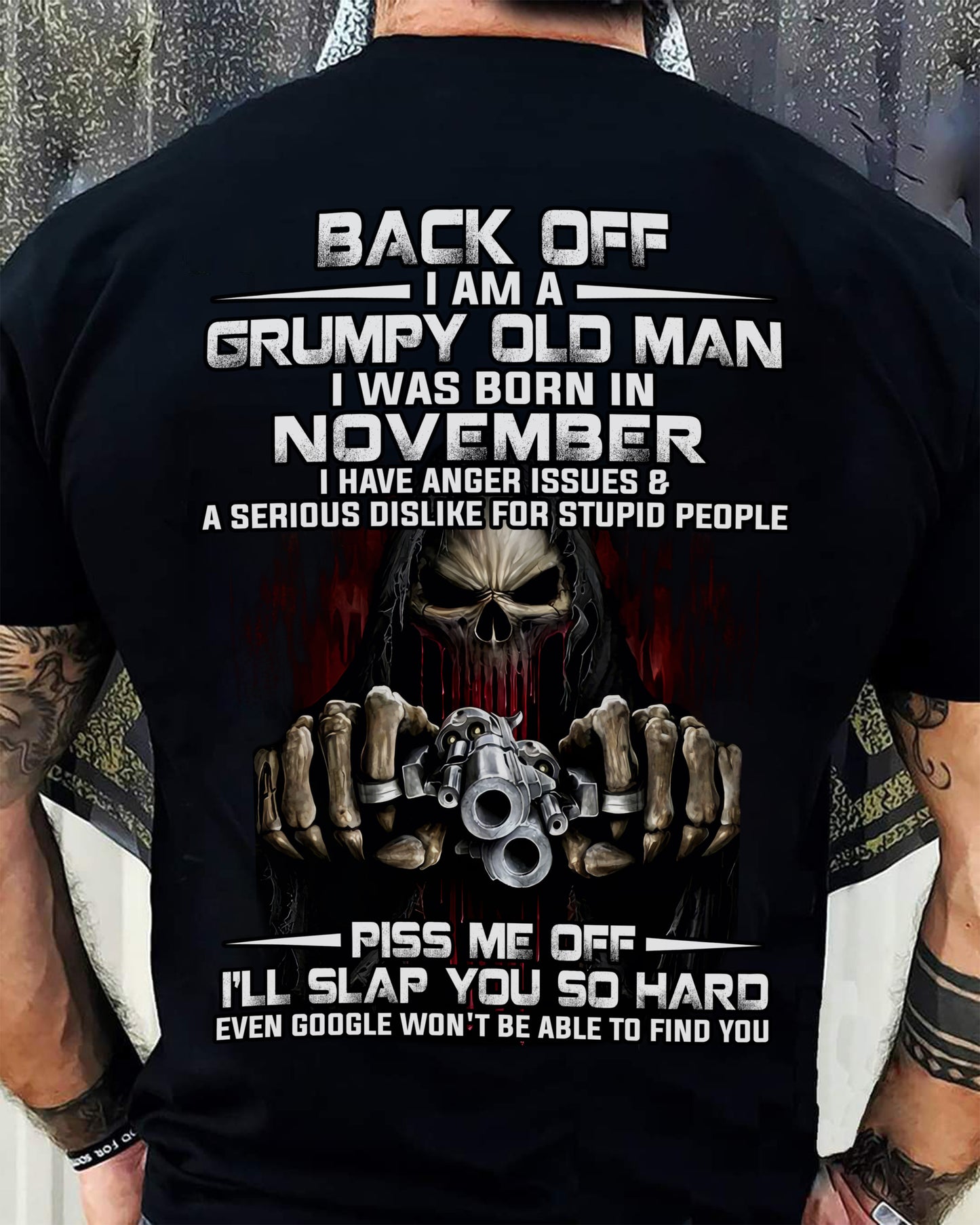November - Grumpy Old Man T-Shirt – Funny Skull Gun Graphic Tee for Men - DTSM11 (SKU09-109-11)