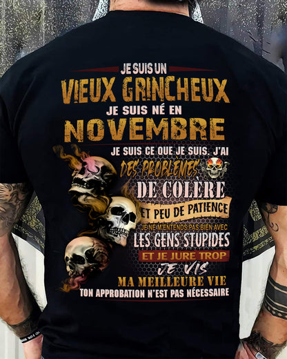 Je Suis Un Vieux Grincheux Né en Novembre – T-Shirt Homme Fort Caractère - DTSM11 (SKU2604-33-11)