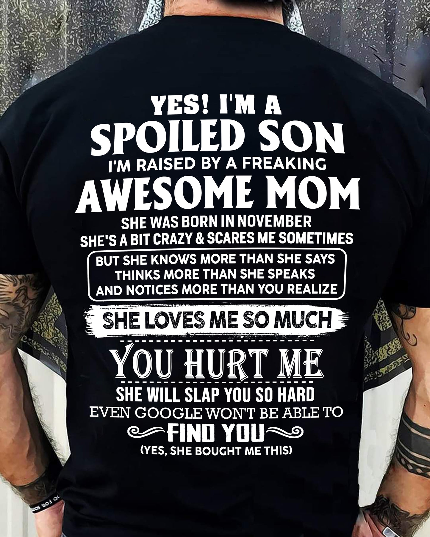 NOVEMBER - SPOILED SON OF AWESOME MOM - PERFECT GIFT FROM MOM - DTSM11 (SKU2604-175-11)