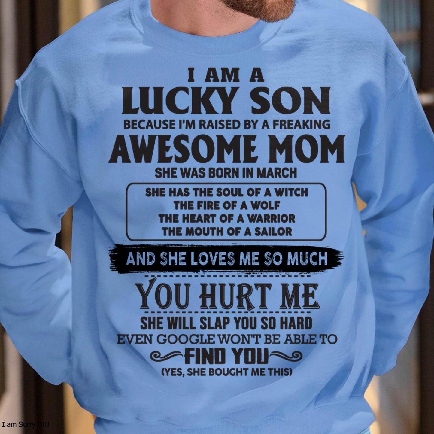 Raised by Awesome March Mom Tee - Perfect Gift For Your Son From Mom DTSM03 (LUCKY SON NEW-03)