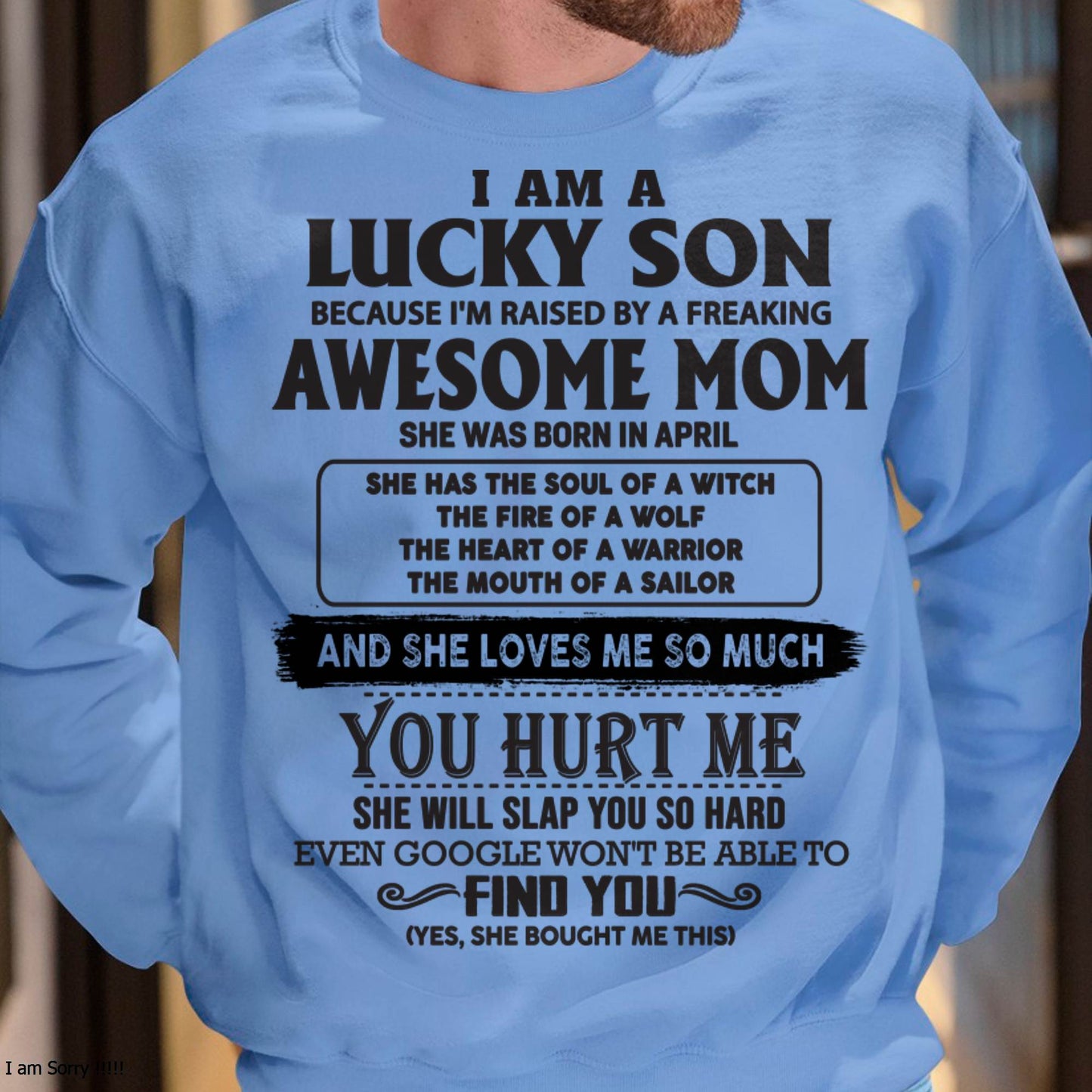 Raised by Awesome April Mom Tee - Perfect Gift For Your Son From Mom DTSM04 (LUCKY SON NEW-04)