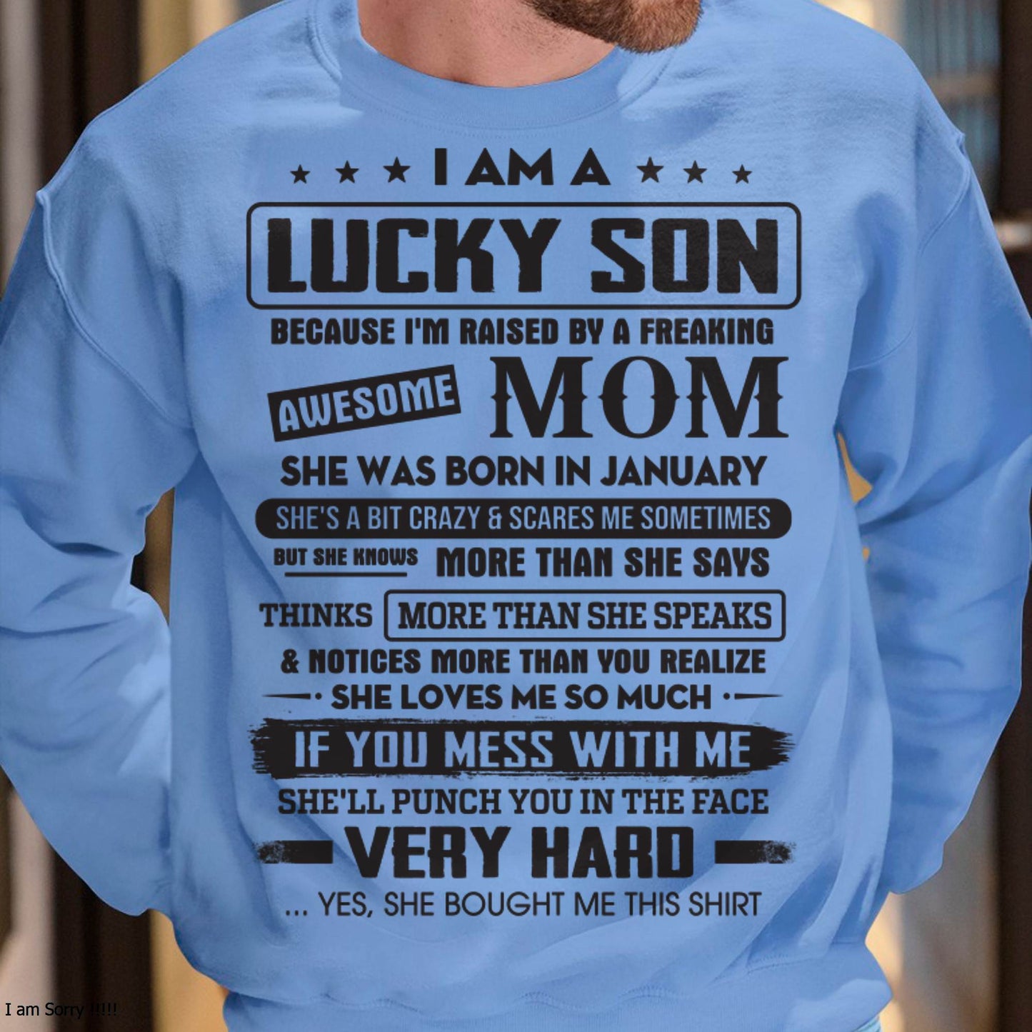 January - Lucky Son of Awesome Mom - Perfect Gift For Your Son From Mom - DTSM01 (SKU08-52-01)