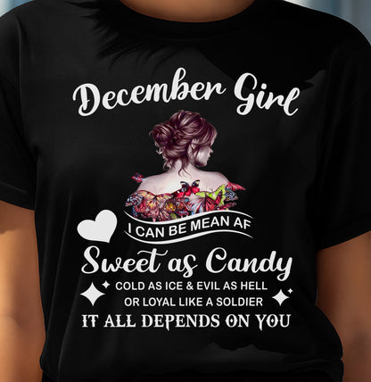 December Girl T-Shirt – Sweet As Candy, Cold As Ice - Birthday Gift for Women - DTSM12 (SKU26T-01-38-12)