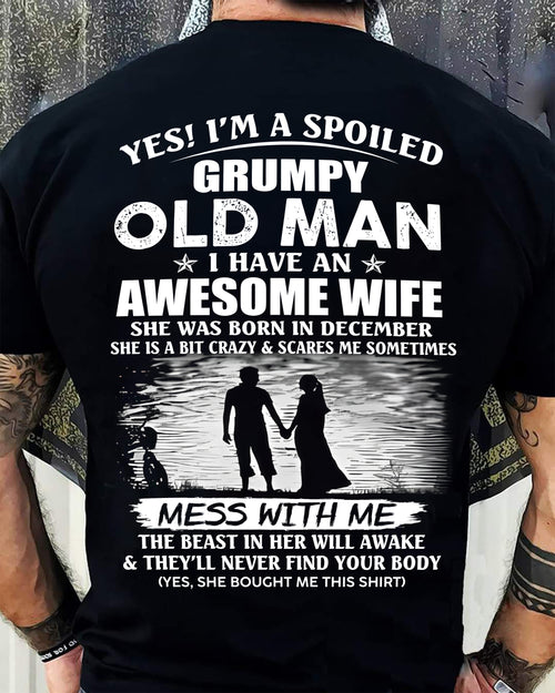 DECEMBER - GRUMPY OLD MAN T-SHIRT – AWESOME WIFE GIFT FROM WIFE - DTSM12 (SKU10-79-12)