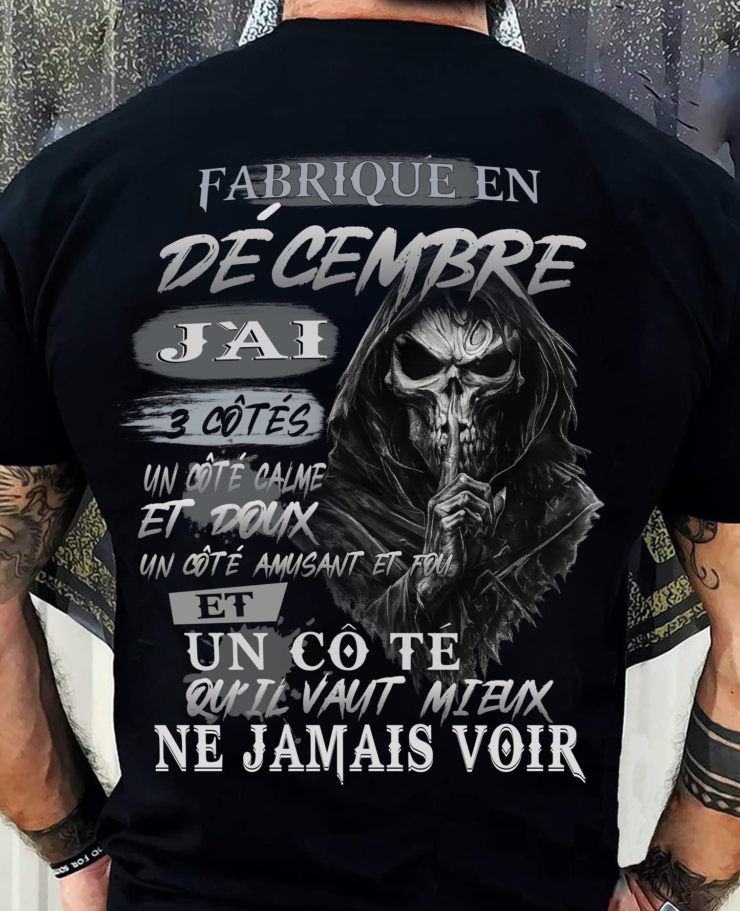 Fabriqué en Décembre – J’ai 3 Côtés | T-Shirt Homme Caractère Fort - DTSM12 (SKU26T-01174-12)