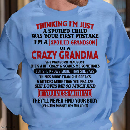 AUGUST - I'M A SPOILED GRANDSON OF A CRAZY GRANDMA - From Grandma - NTTD08 (SKU-GMS1-NTT08)