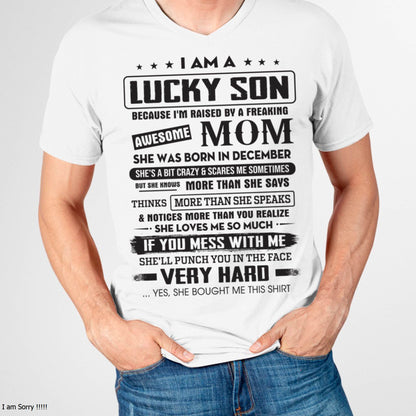 December - Lucky Son of Awesome Mom - Perfect Gift For Your Son From Mom - DTSM12 (SKU08-52-12)