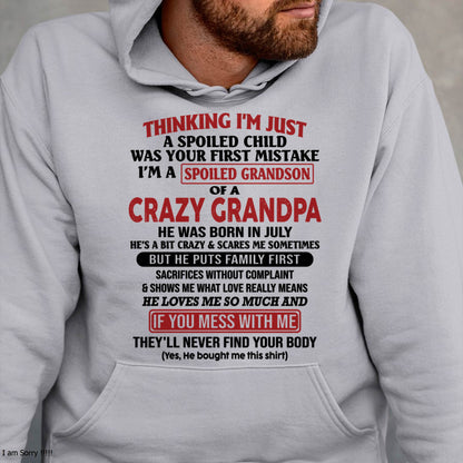 JULY - I'M A SPOILED GRANDSON OF A CRAZY GRANDPA - From Grandpa - DTSM07 (SKU10-05-07)