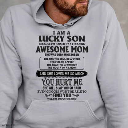 Raised by Awesome October Mom Tee - Perfect Gift For Your Son From Mom DTSM10 (LUCKY SON NEW-10)