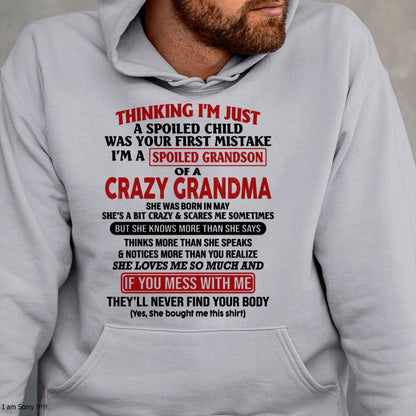 MAY - I'M A SPOILED GRANDSON OF A CRAZY GRANDMA - From Grandma - NTTD05 (SKU-GMS1-NTT05)
