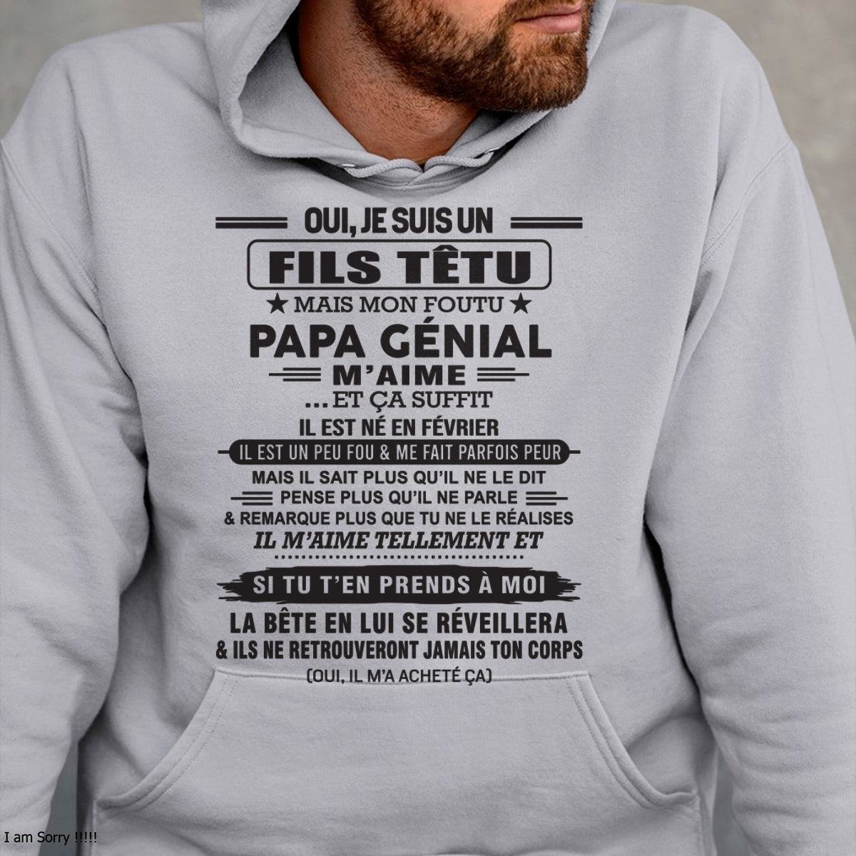 FÉVRIER - Oui, je suis un garçon têtu – T-shirt | Cadeau d’anniversaire de papa pour son fils - dtsm02 / fr02 (SKU12-260-02)