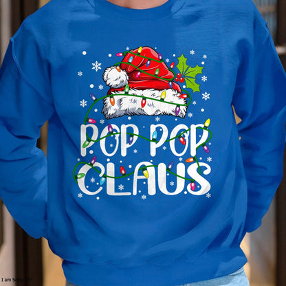 Christmas Shirts for Family, Funny christmas shirts, Christmas Unisex T-Shirt/Hoodie/Sweatshirt HLT00 - Pop Pop Claus Shirt Christmas Lights Pajama Family Matching T-Shirt