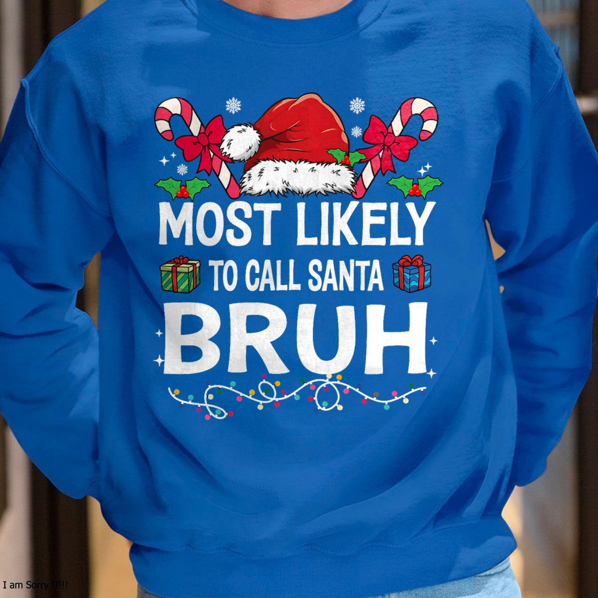 Christmas Shirts for Family, Funny christmas shirts, Christmas Unisex T-Shirt/Hoodie/Sweatshirt HLT00 - Most Likely To Call Santa Bruh Christmas Family Matching T-Shirt