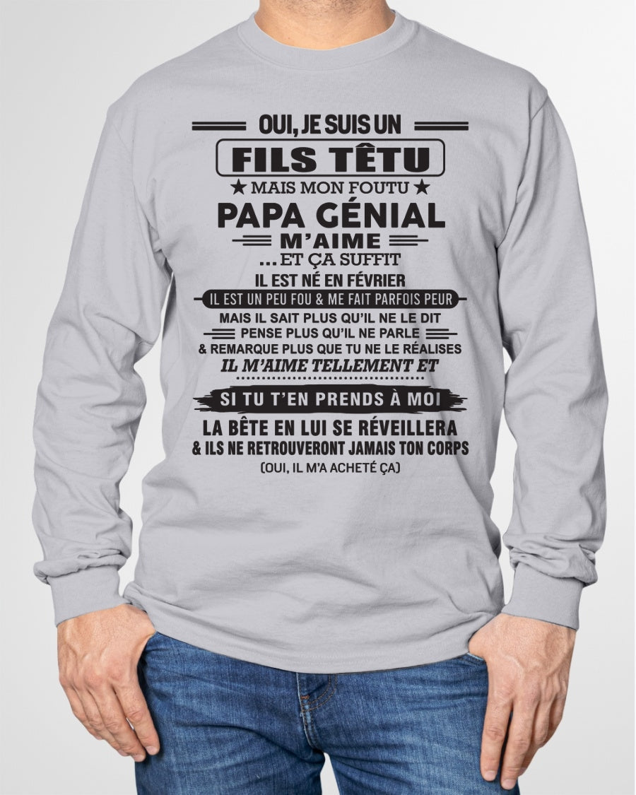 FÉVRIER - Oui, je suis un garçon têtu – T-shirt | Cadeau d’anniversaire de papa pour son fils - dtsm02 / fr02 (SKU12-260-02)