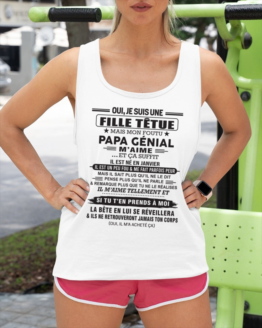 JANVIER - Oui, je suis une fille têtue – T-shirt | Cadeau d’anniversaire de papa pour sa fille - dtsm01 / fr01 (SKU12-214-01)
