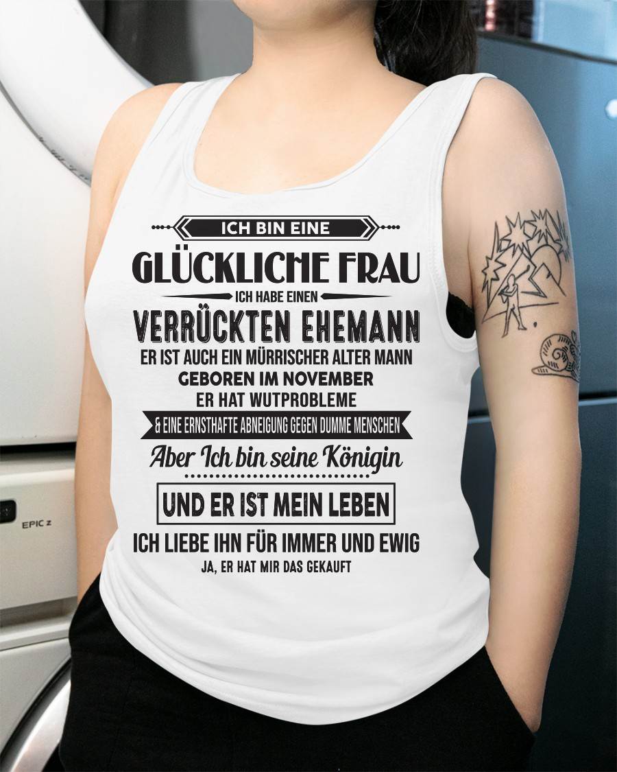 NOVEMBER – ICH BIN EINE GLÜCKLICHE FRAU – VERRÜCKTER MÜRRISCHER ALTER MANN GEBOREN IM JANUAR – GESCHENK FÜR EHEFRAU – LUSTIGES PAAR T-SHIRT - DTSM11 - (SKU05-13-11)