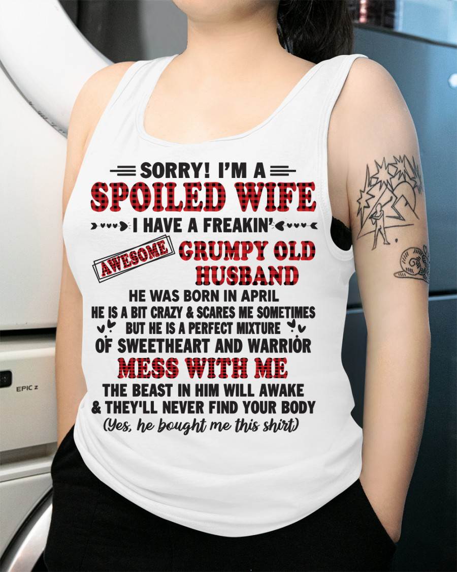 APRIL - SPOILED WIFE OF AWESOME GRUMPY OLD HUSBAND - PERFECT GIFT  FROM HUSBAND - DTSM04 (SKU12-111-04)