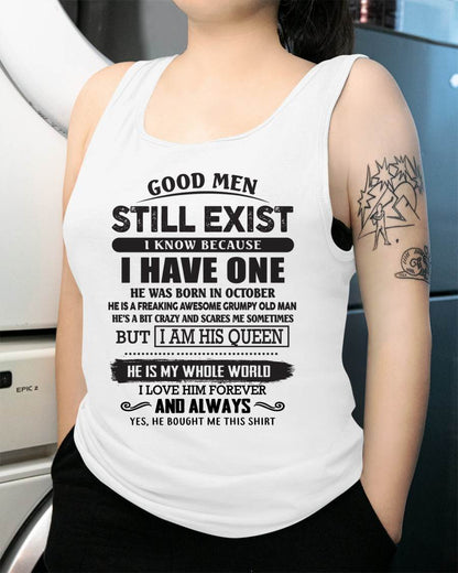 October - Good Men Still Exist - Perfect Gift For Your Girlfriend, Wife From Boyfriend, Husband - DTSM10 (SKU26T-0192-10)