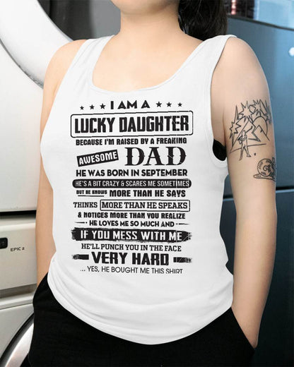September - Lucky Daughter of Awesome Dad - Perfect Gift For Your Daughter From Dad - DTSM09 (SKU08-47-09)