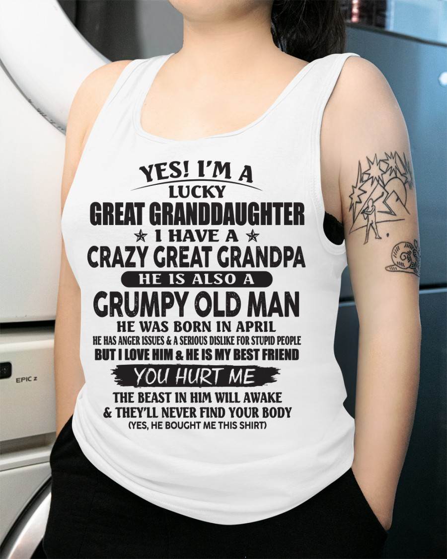APRIL - LUCKY GREAT GRANDDAUGHTER OF CRAZY GREAT GRANDPA - PERFECT GIFT FROM GREAT GRANDPA - DTSM04 (SKU12-287-04)