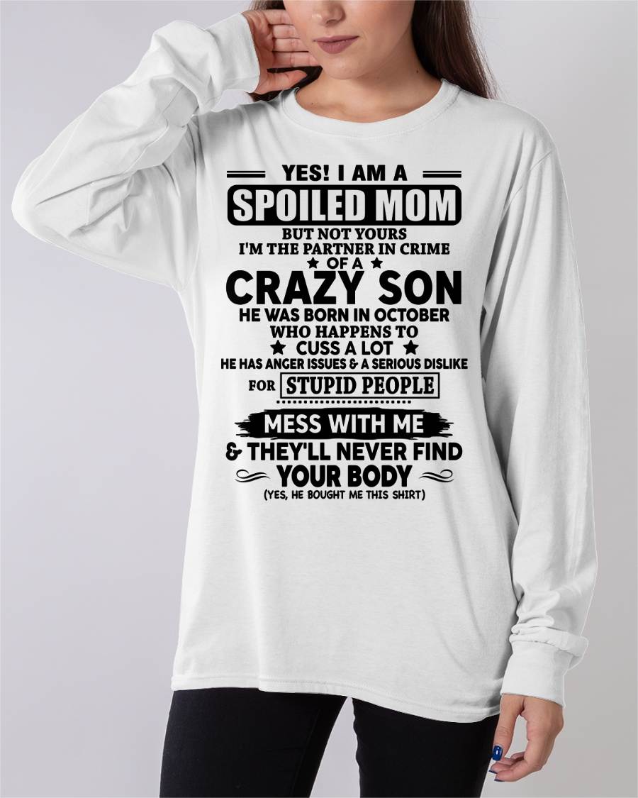 OCTOBER - SPOILED MOM OF CRAZY SON – GIFT FROM SON - DTSM10 (SKU2604-171-10)