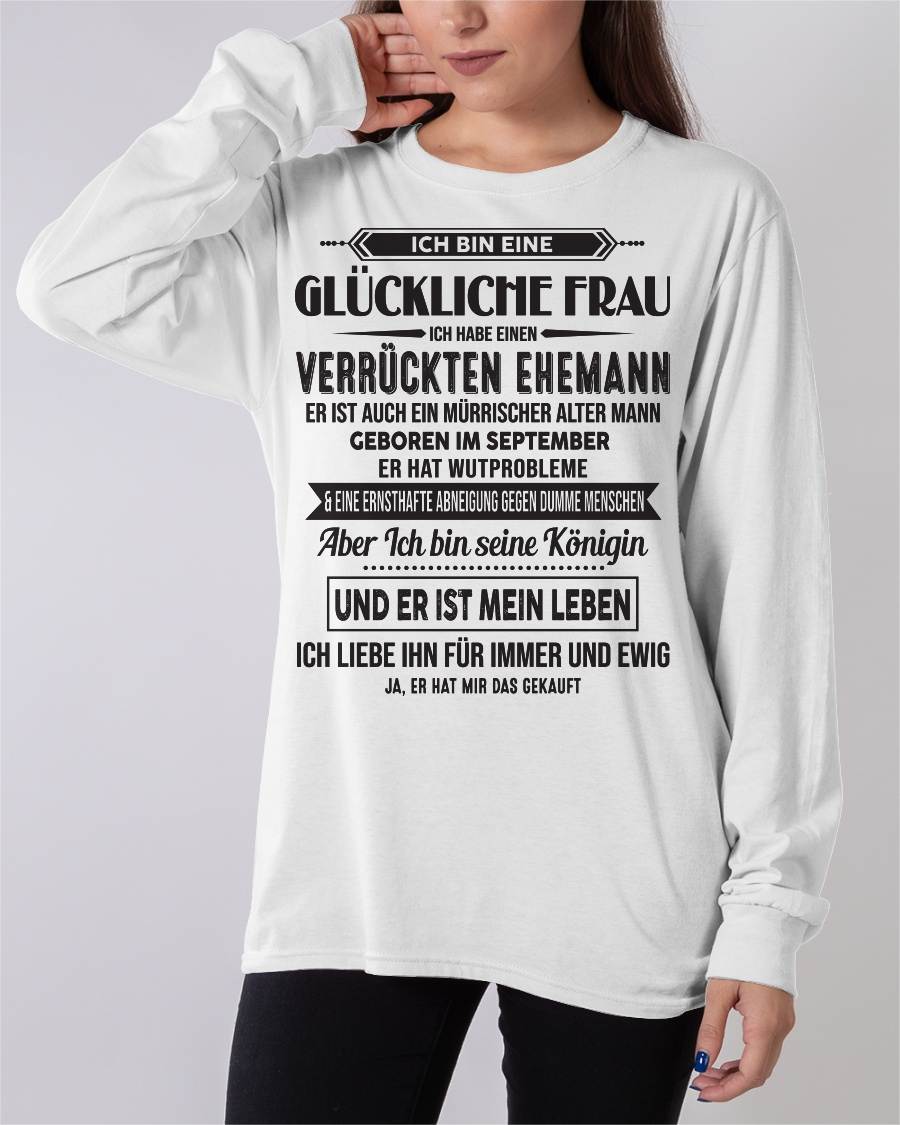 SEPTEMBER – ICH BIN EINE GLÜCKLICHE FRAU – VERRÜCKTER MÜRRISCHER ALTER MANN GEBOREN IM JANUAR – GESCHENK FÜR EHEFRAU – LUSTIGES PAAR T-SHIRT - DTSM09 - (SKU05-13-09)