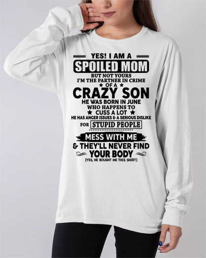JUNE - SPOILED MOM OF CRAZY SON – GIFT FROM SON - DTSM06 (SKU2604-171-06)